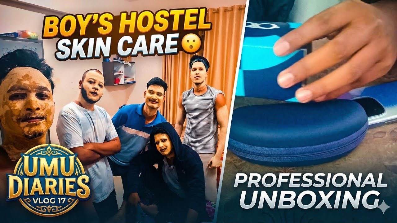 BOY'S HOSTEL ME SKIN CARE 😶 AUR TODA SA PROFESSIONAL UNBOXING | UMU DIARIES VLOG 17