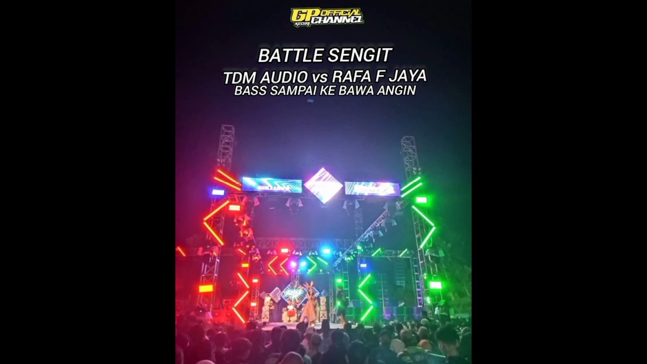 BATTLE SENGIT PARATEL PUSAT TDM AUDIO VS RAFA F JAYA SAMPEK BASS KE BAWA ANGIN LAPANGAN CERME