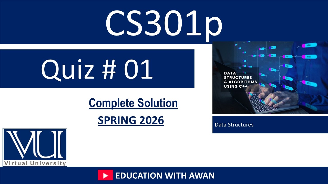 CS301P(Data Structures) | Quiz Solution | Spring 2026