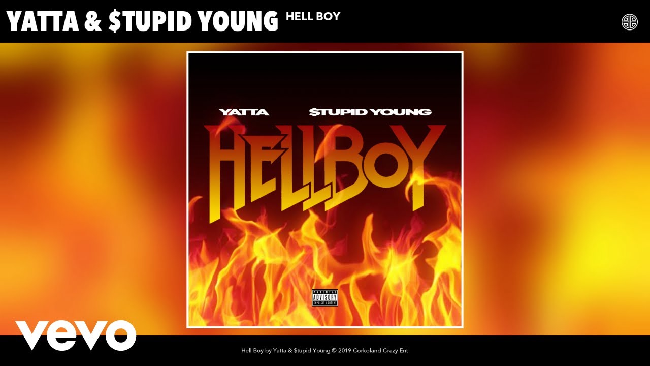 Yatta, $tupid Young - Hell Boy (Audio)