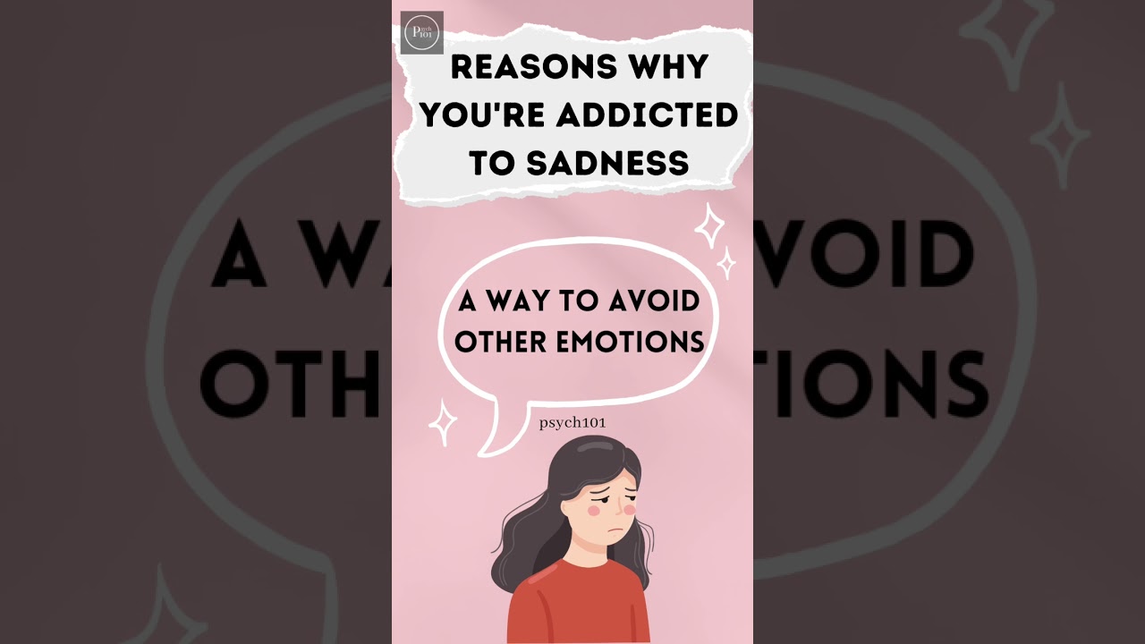 Reasons Why You're Addicted to Sadness #short #shortvideo #shorts #shortsvideo