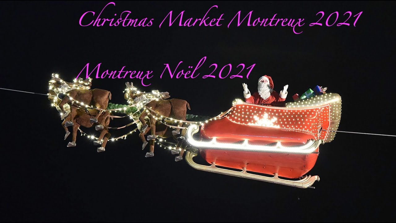 Marché noel Montreux / Weihnachtsmarkt Montreux  / Christmas market / Mercado de Natal