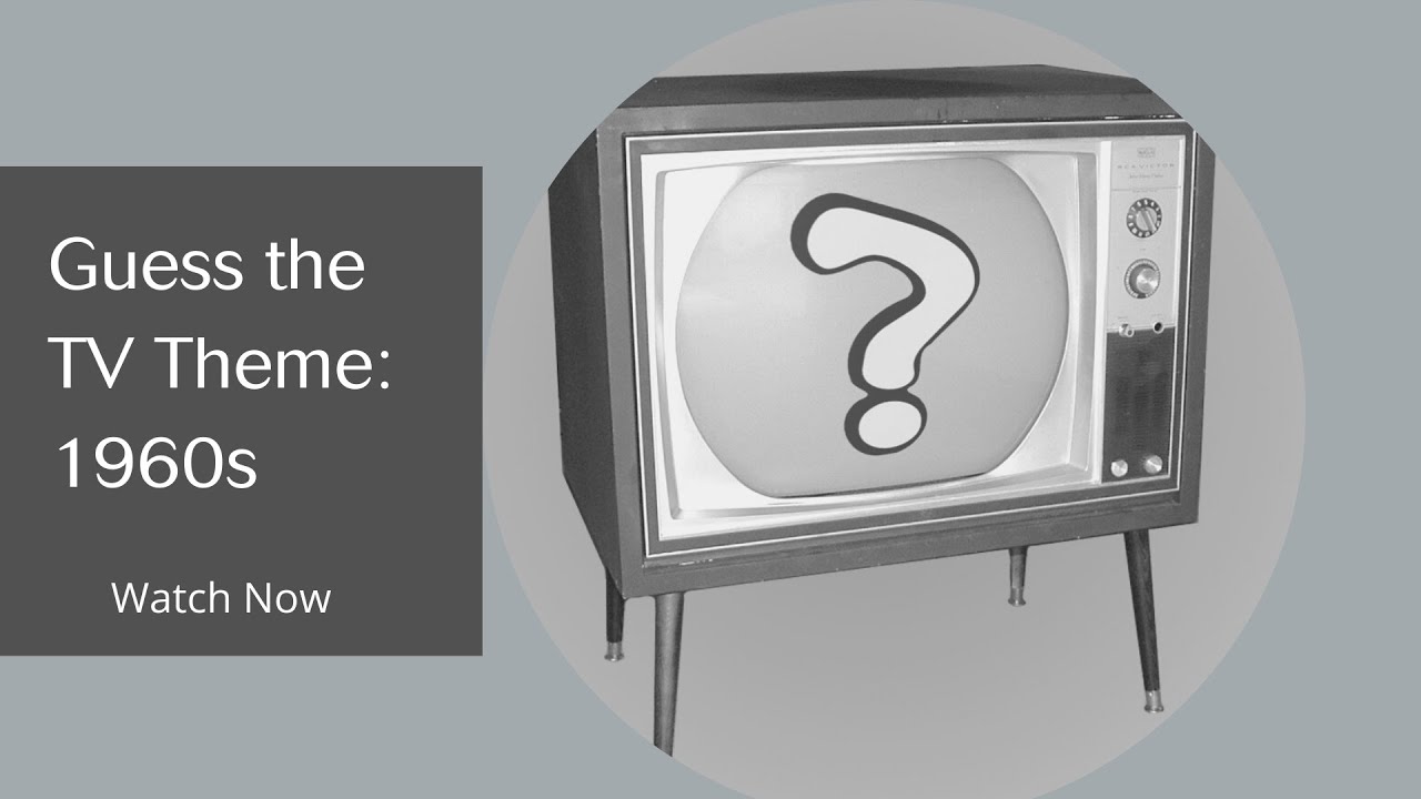 Guess the TV Theme: 1960s