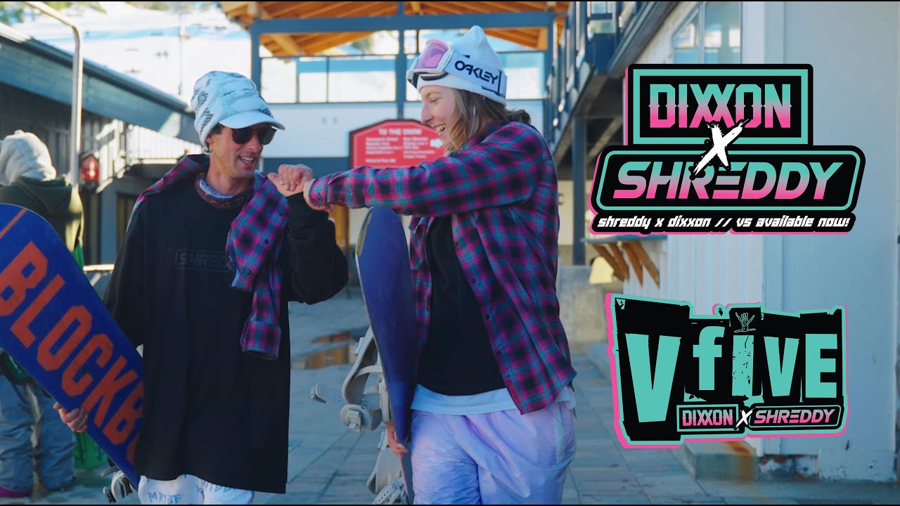 Catch the Flannel! DIXXON X SHREDDY V5