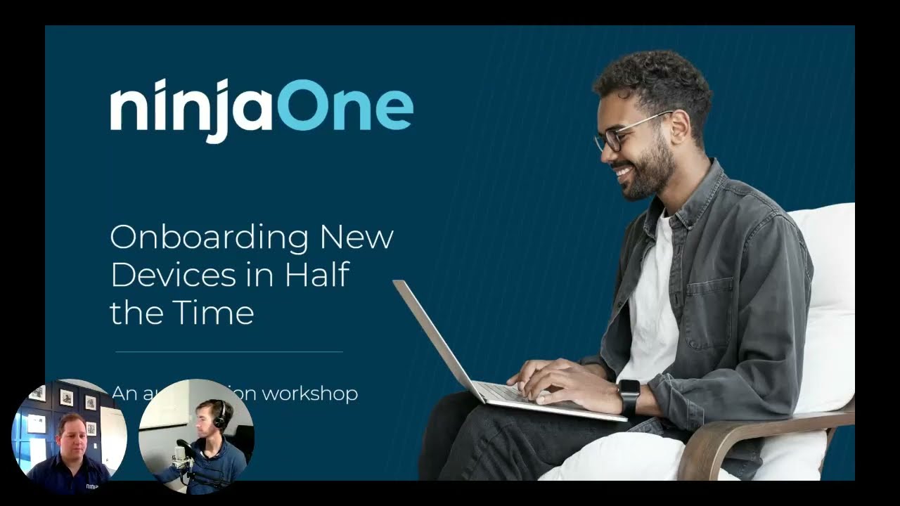Onboarding New Devices in Half the Time | NinjaOne Automation Workshop