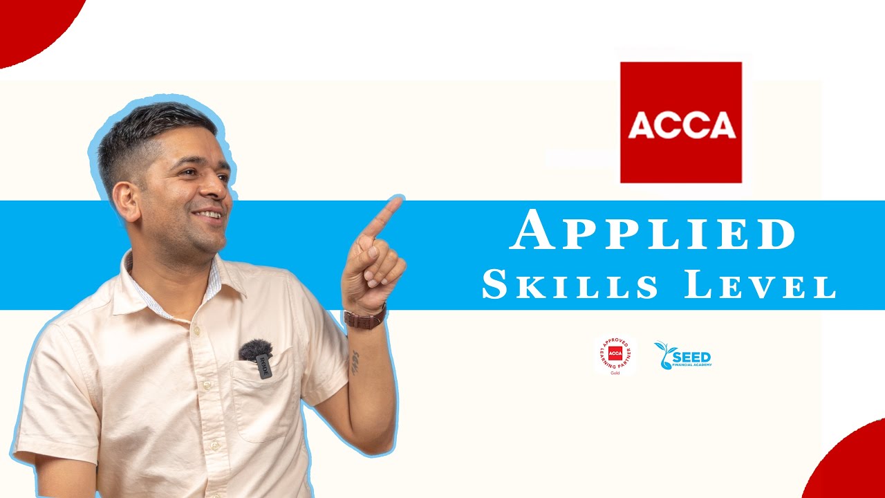 ACCA Applied Skills  Level Papers || ACCA Qualification || ACCA Syllabus || ACCA in Nepal
