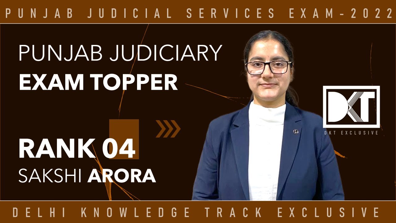 Rank 4 Punjab Judicial Services Exam 2022 | Sakshi Arora's s Strategy To Crack Punjab PCS (J) Exam