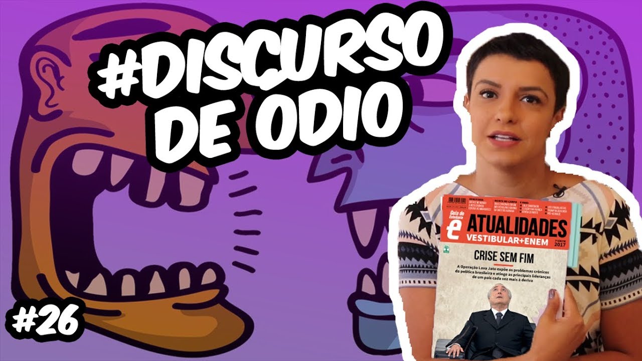 Discurso de ódio e intolerância na internet - (#26) Dica Redação Enem 2017