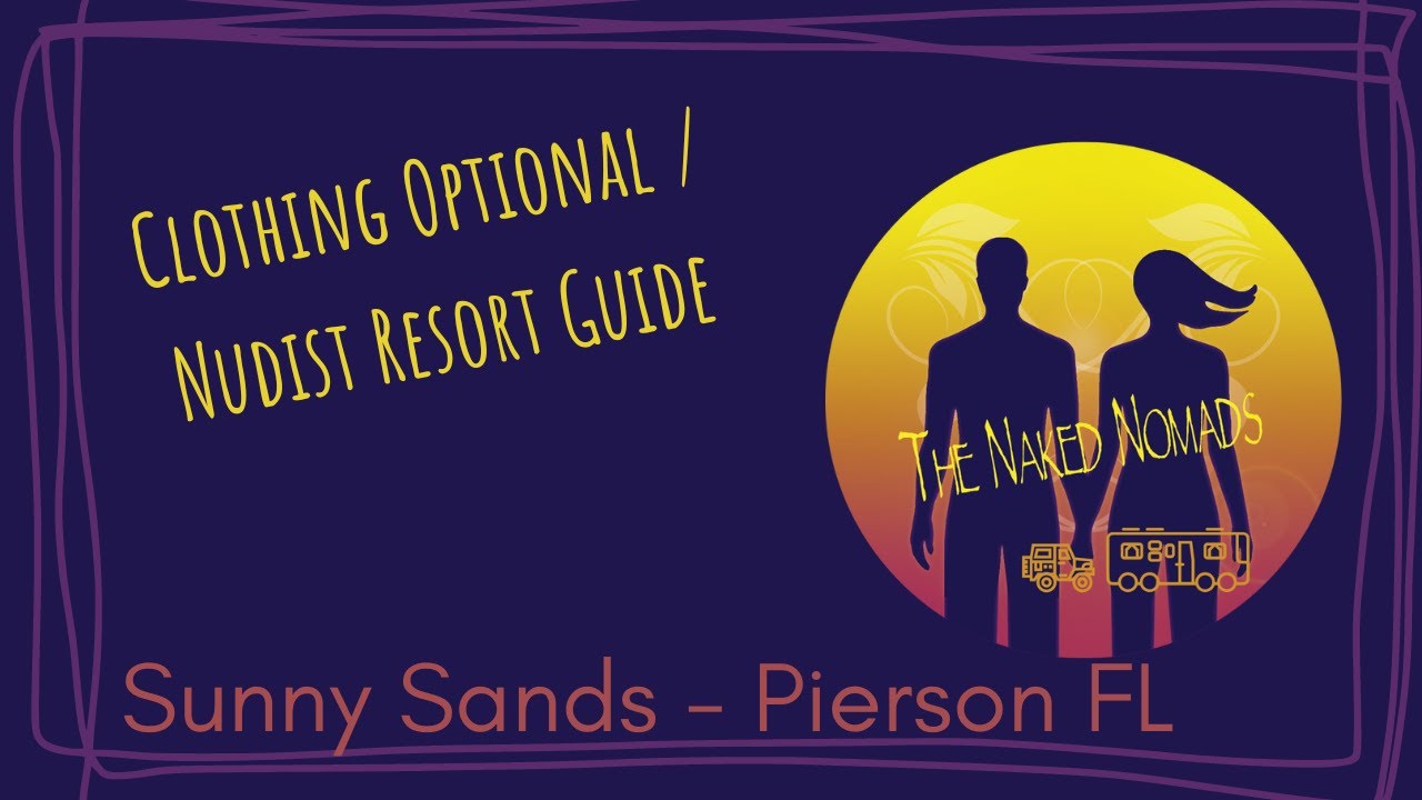 Pulling into Sunny Sands Nudist Resort