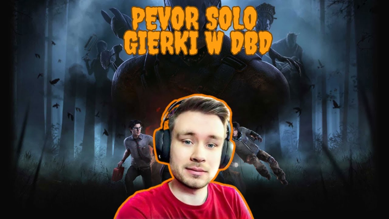 PEVOR SOLO W DBD
