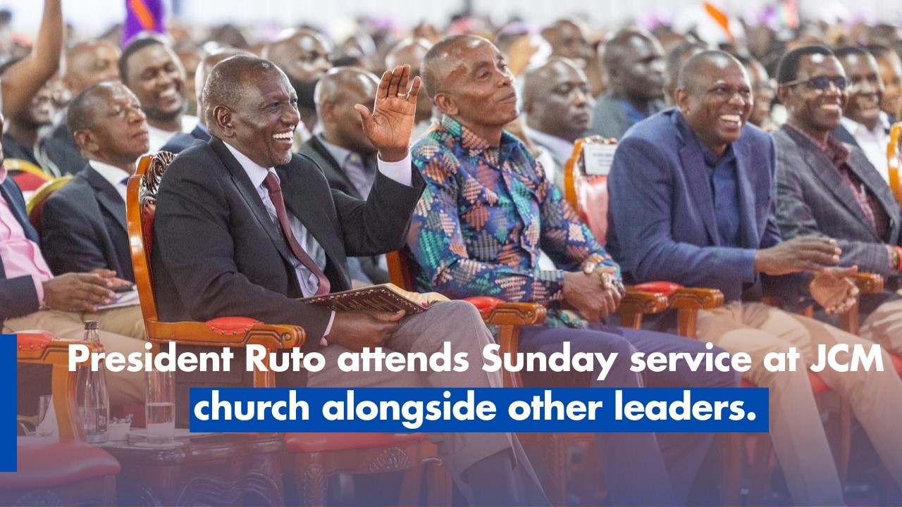 President Ruto attends Sunday service at JCM church alongside other leaders.
