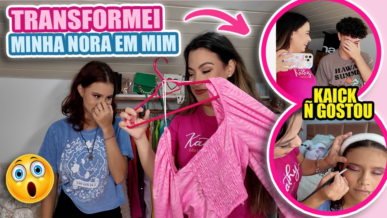 TRANSFORMEI A NAMORADA DO MEU FILHO ADOLESCENTE EM MIM * Reação do namorado foi.. | Kathy Castricini