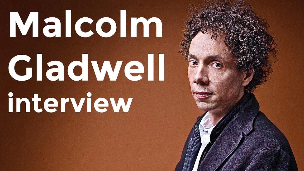 Malcolm Gladwell interview on 
