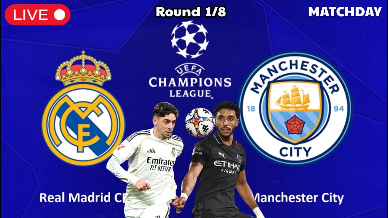 Real Madrid vs Manchester City | 12/3 Round 1/8 - Champions League 25/26 | Simulation Games Football