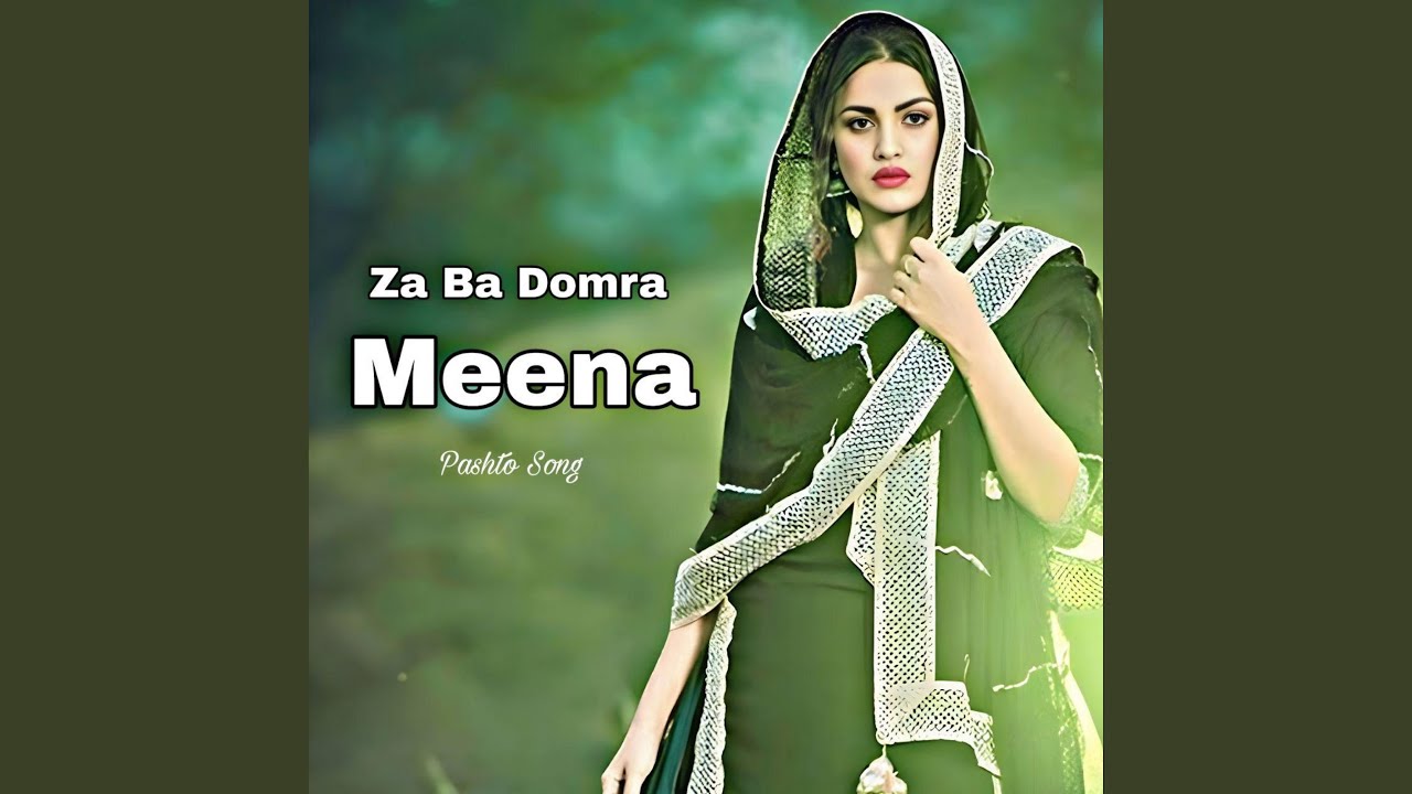 Za Ba Domra Meena 2026 زه به دومره مينه
