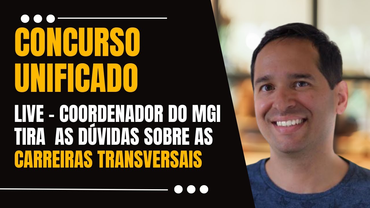 Concurso Unificado - Entrevista com Coordenador do MGI sobre as Carreiras EPPGG, ATPS, AIE e ATI
