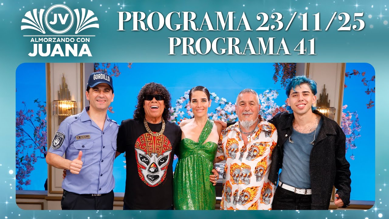 ALMORZANDO CON JUANA - Programa 23/11/25 - PROGRAMA 41 -TEMPORADA 2025