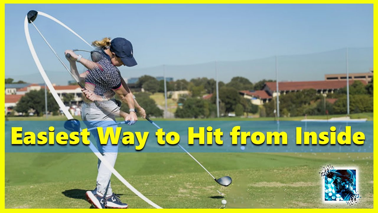 Easiest Way to Hit from Inside - Golf Swing