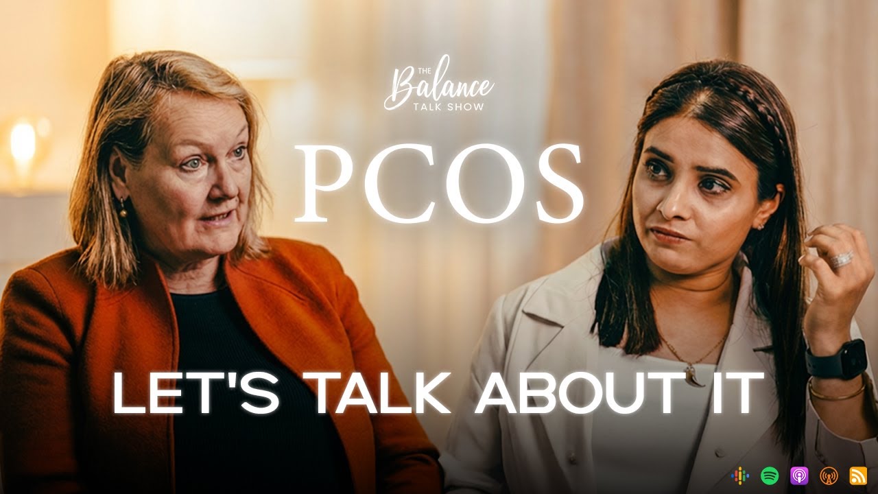 PCOS : Let's Talk About It | The Balance Talk Show