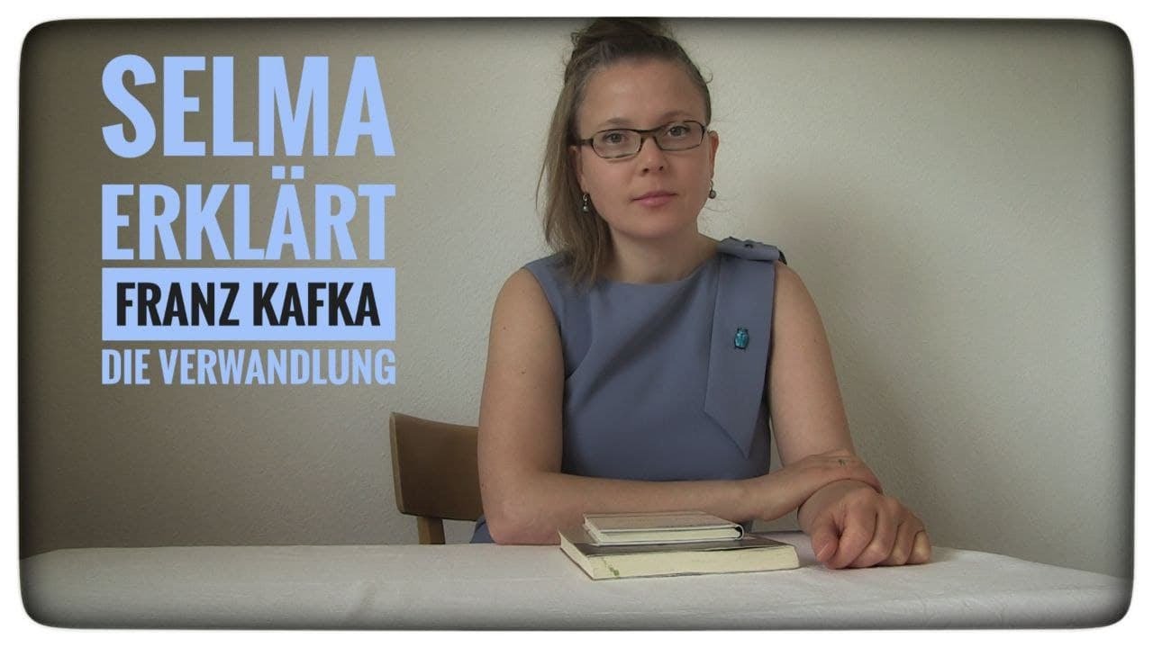 Selma erklärt: Franz Kafka, Die Verwandlung (Audio verbessert)