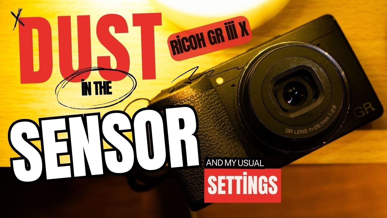 Ricoh GRIIIx Dust In The Sensor Issue and My Usual Button Settings