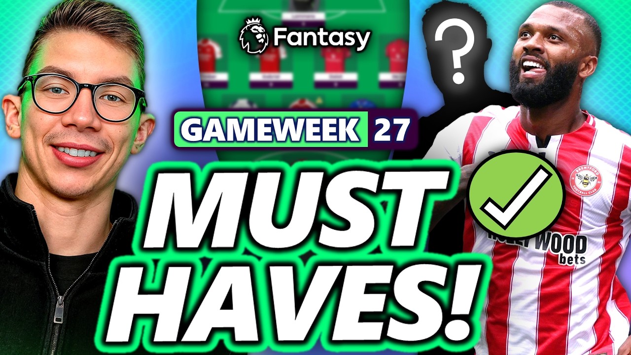 Ключевые игроки для 27-го тура Fantasy Premier League! | Fantasy Premier League 25/26