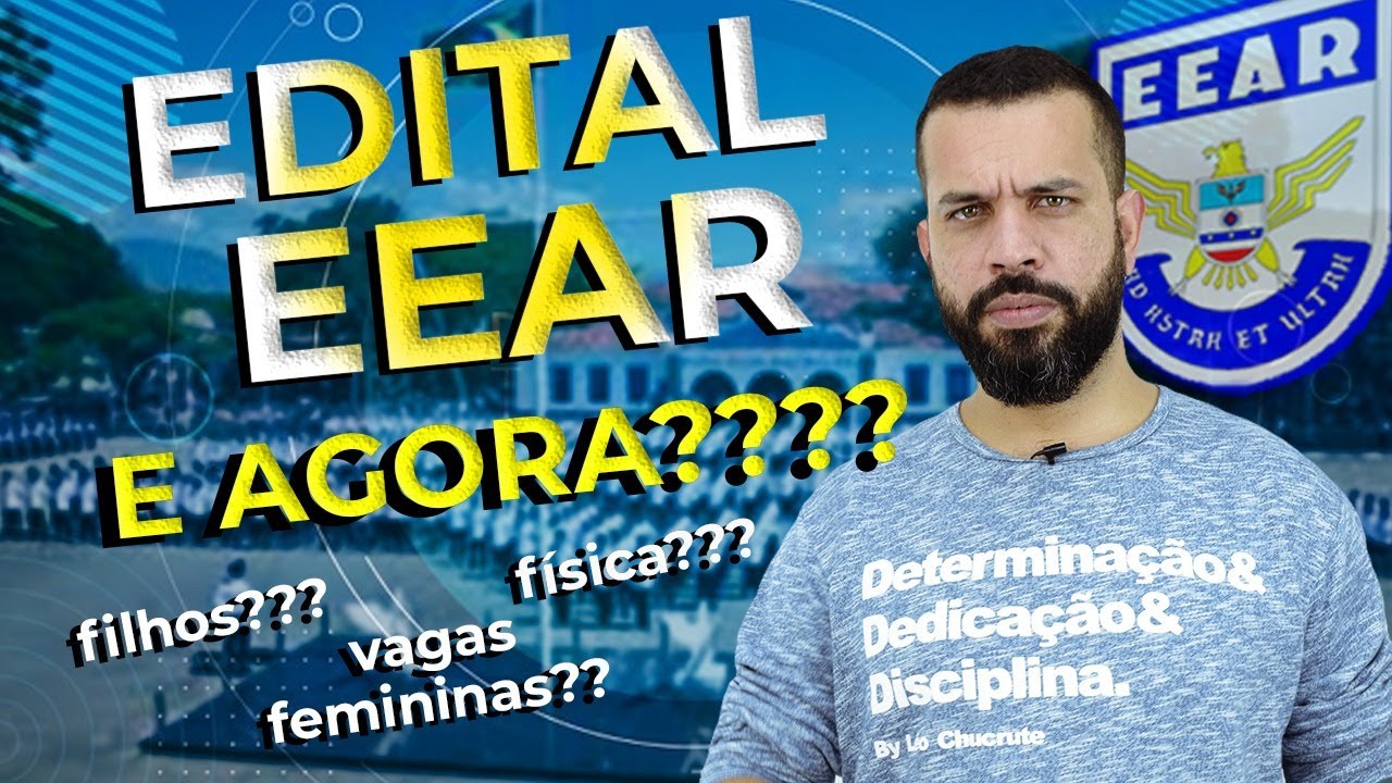 Edital EEAR 2021! E agora?!?! Assistam ao vídeo 