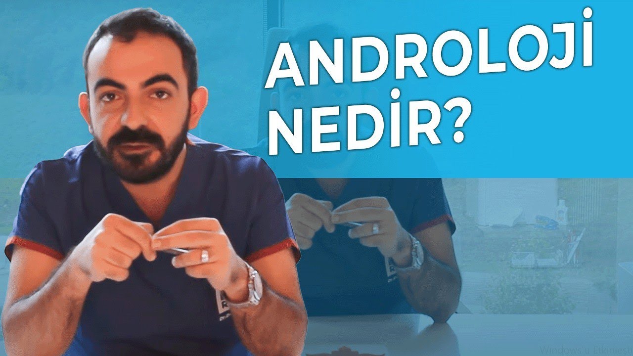 Androloji Nedir? Hangi Hastalıklara Bakar?