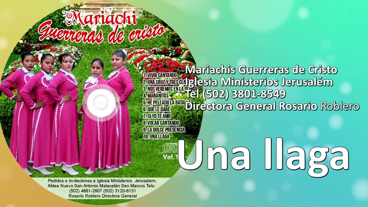 Mariachis Guerreras de Cristo // Una llaga Vol. 1