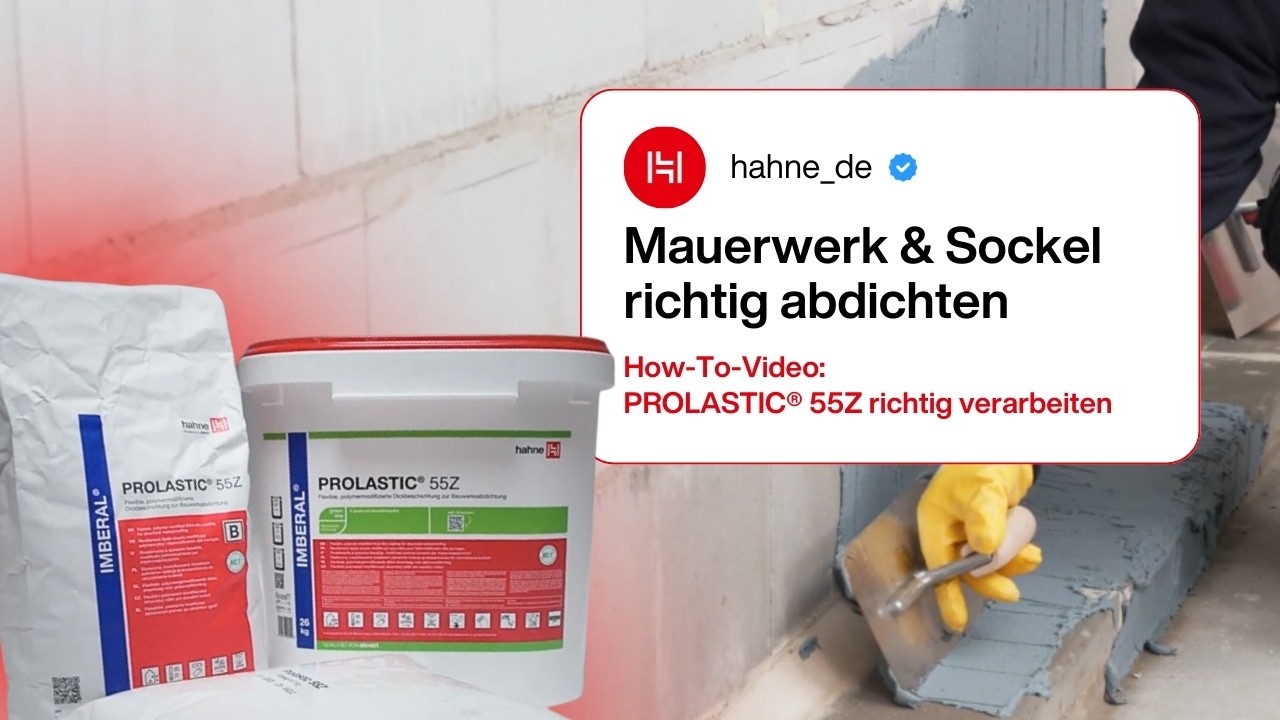 Bauwerksabdichtung einfach & sicher: So verarbeitest du PROLASTIC&reg; 55Z von hahne richtig