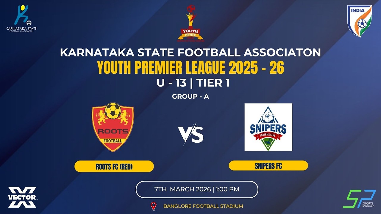 KSFA | YPL 2025 - 26 | U - 13 | TIER 1 | BFS | ROOTS FC (RED) VS SNIPERS FC | 07.03.26