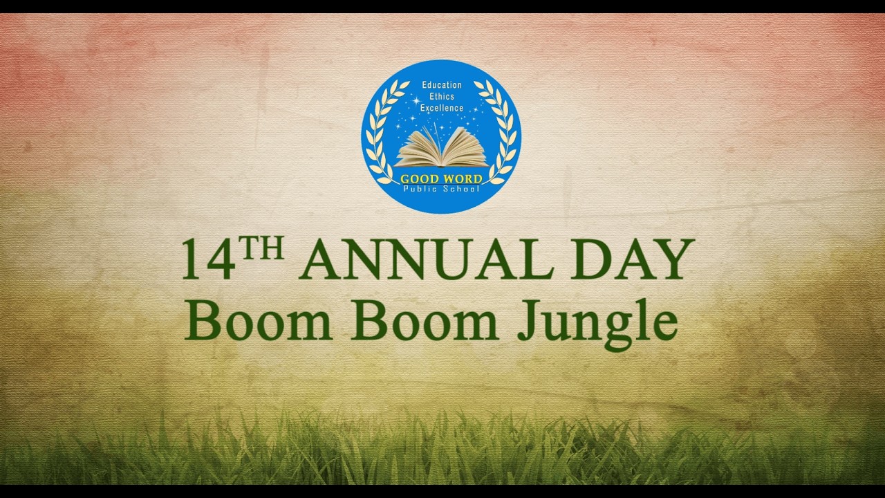 14th Annual Day | Boom Boom Jungle Dance | Good Word Public School