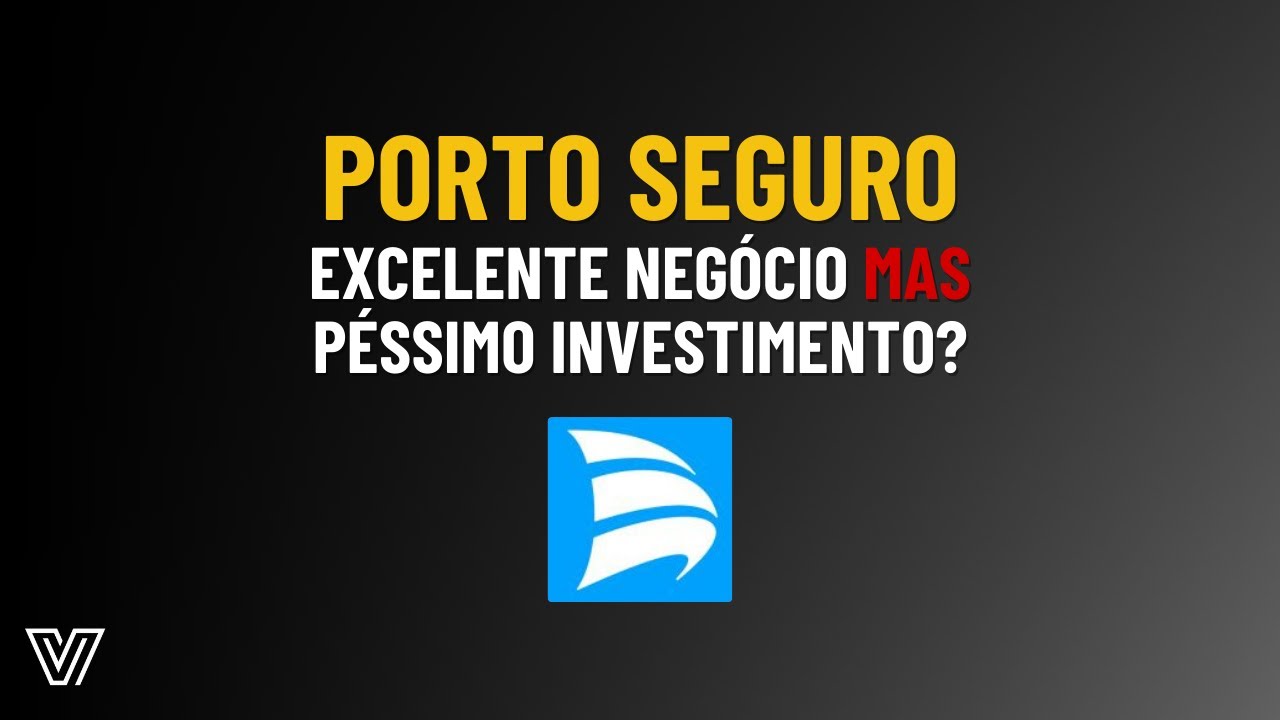 PORTO SEGURO - VALE A PENA INVESTIR? | PSSA PSSA3
