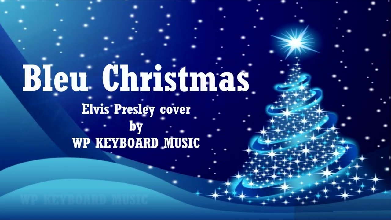 Bleu Christmas (Elvis Presley) cover by WP Keyboard Music