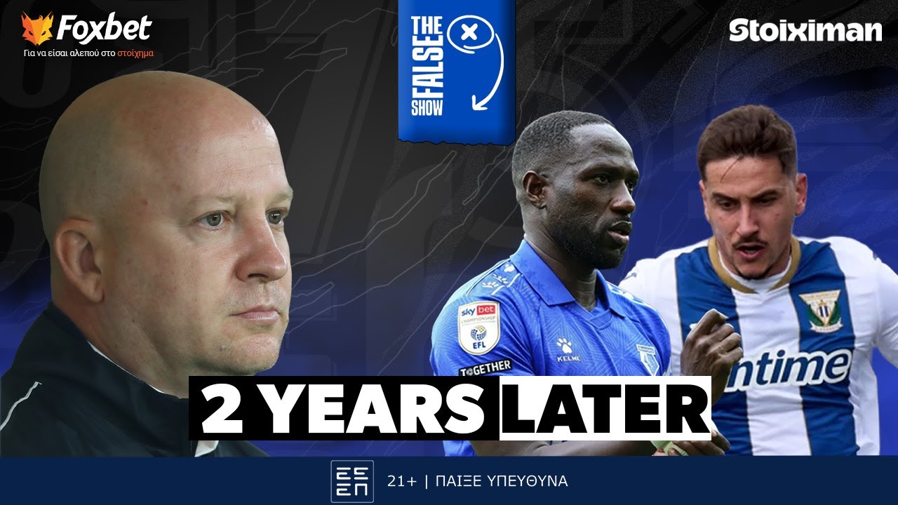 The False 9: Oι 6 μήνες του Νίκολιτς και Scouting Report Ερνάντες, Σισόκο! | Foxbet (2/2)
