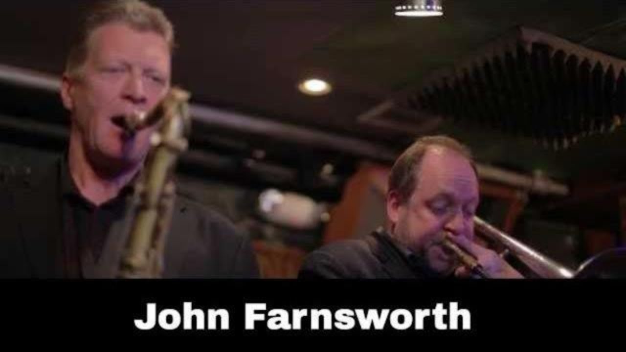 John Farnsworth and the Fraternal Order Of Jazz: Love Walked In