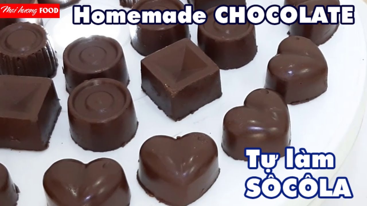 Mai huong food – TỰ LÀM SOCOLA NGỌT NGÀO– HOMEMADE CHOCOLATE RECIPE