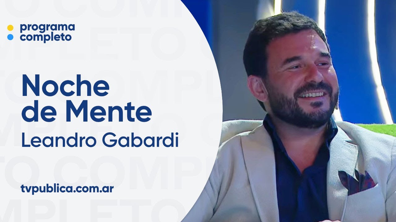 Festejos Mundialistas con Leandro Gabardi - Noche de Mente