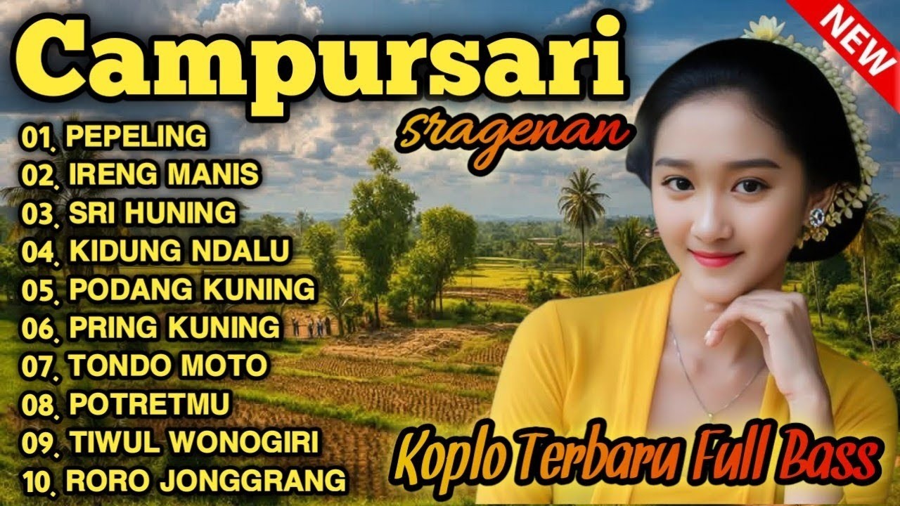 CAMPURSARI FULL SRAGENAN PALING NYAMLENG GAYENG BASSS MANTEP GLERRR