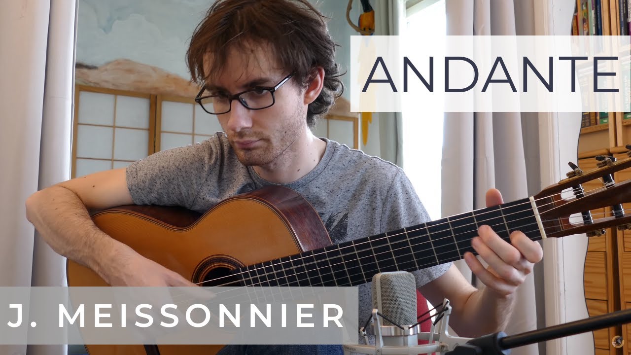 J. Meissonnier - Andante - Guitare Classique