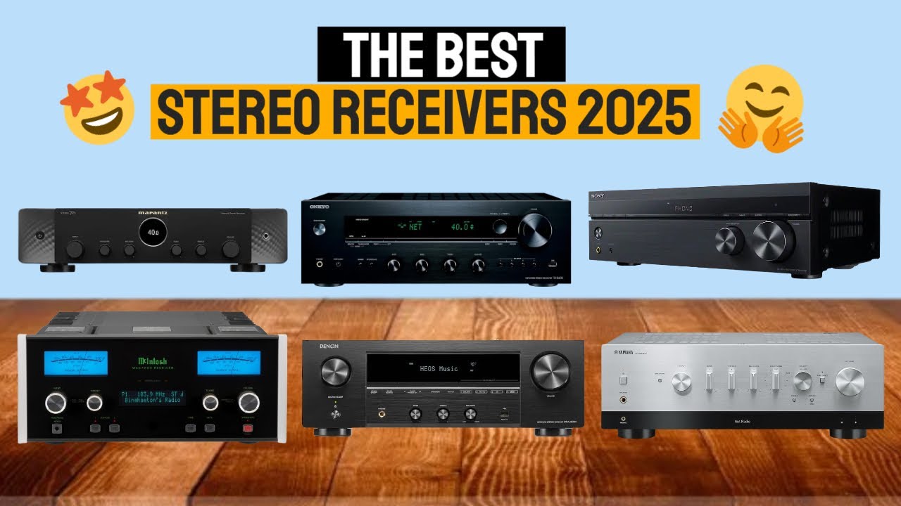 Best Stereo Receivers For 2025 &ndash; Top Picks for Every Budget and Setup