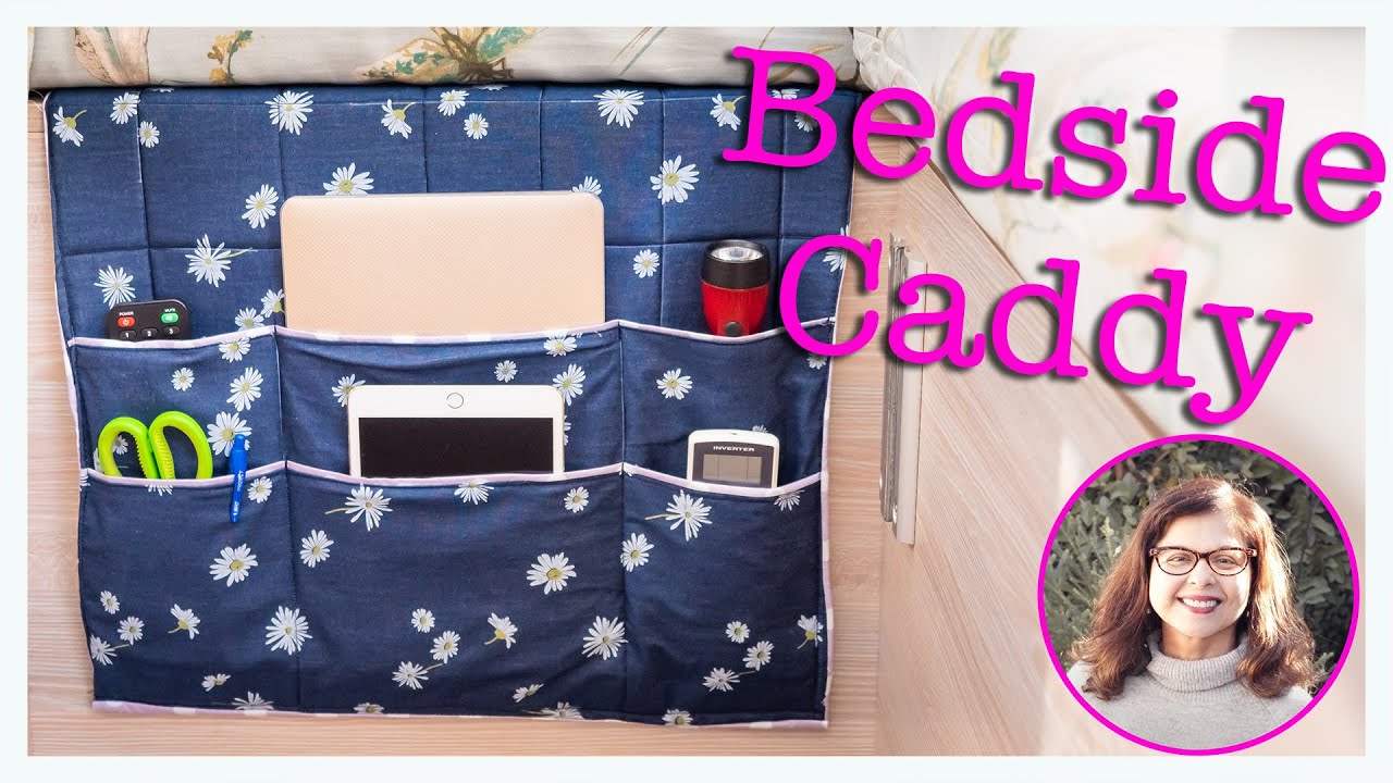 Easy Bedside Organiser. A Good Starter Sewing Project.