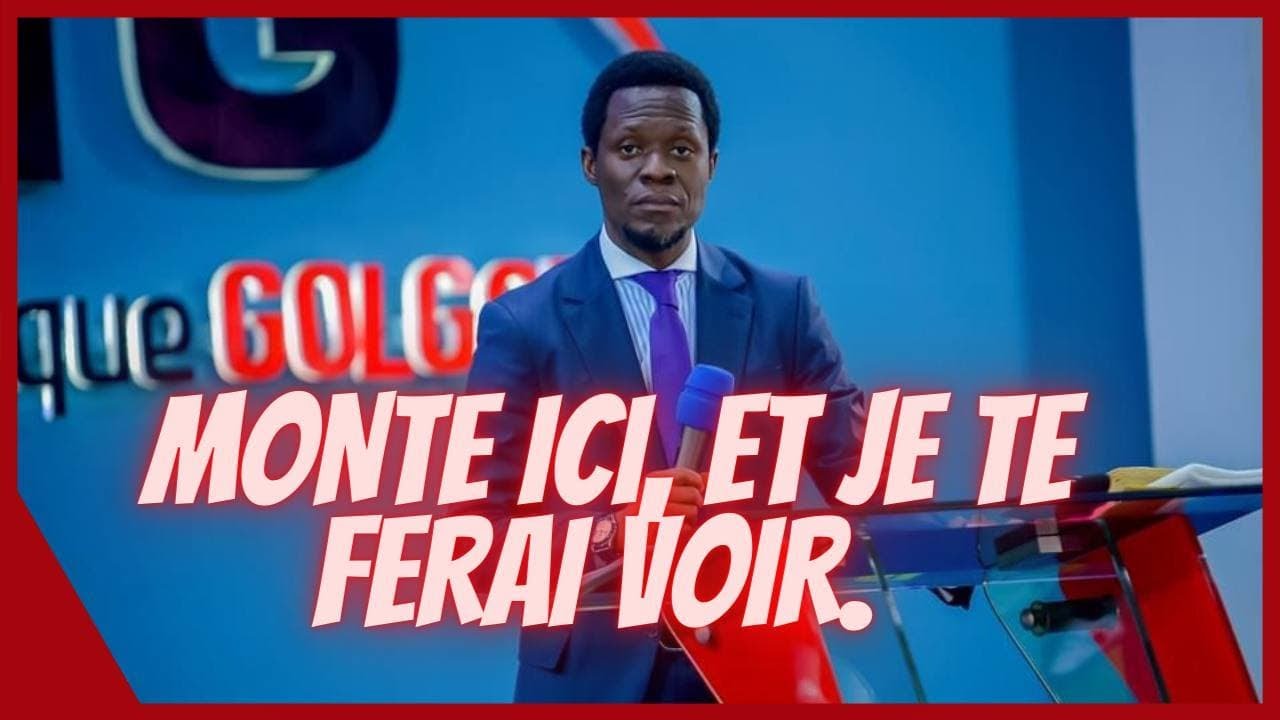 MONTE ICI, ET JE TE FERAI VOIR.  Pst Dede N'LANDU
