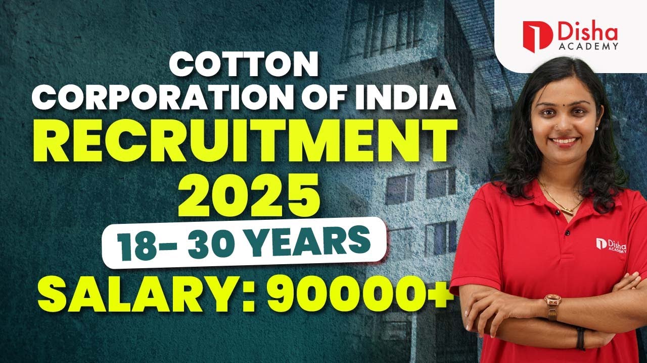 CCI Recruitment 2025 | Cotton Corporation Of India Eligibility, Syllabus, Exam Pattern, Salary