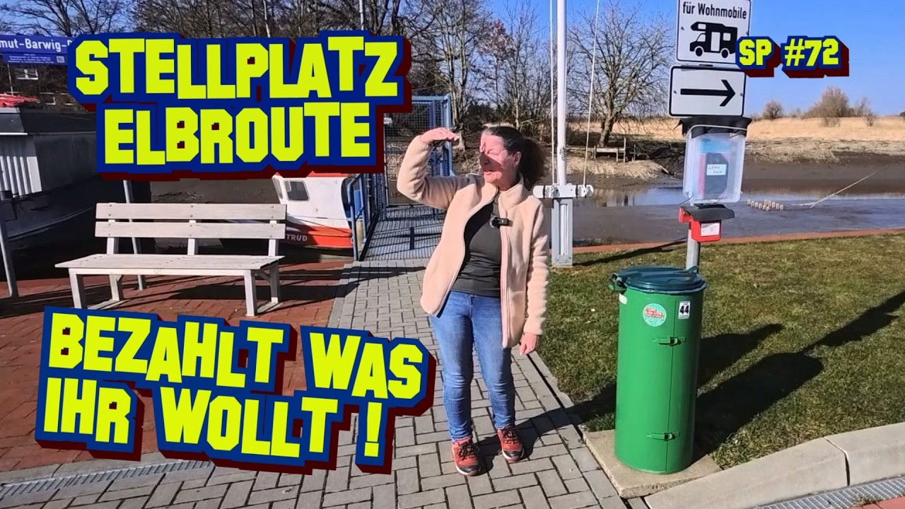 Stellplatz an der Elbroute – gebt, was ihr wollt… funktioniert das echt? 🤔🚐