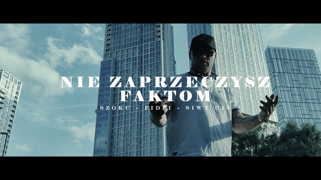 SZOKU feat. FIDŻI, SIWY C13 - NIE ZAPRZECZYSZ FAKTOM prod. CZAHA scrt & cut DJ ADACH