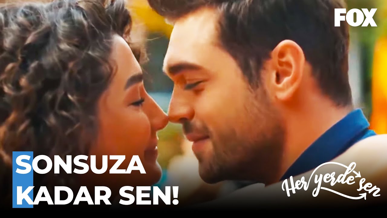 Hayatımın Kadını Olur Musun? 😍💍 - Her Yerde Sen Özel Sahneler