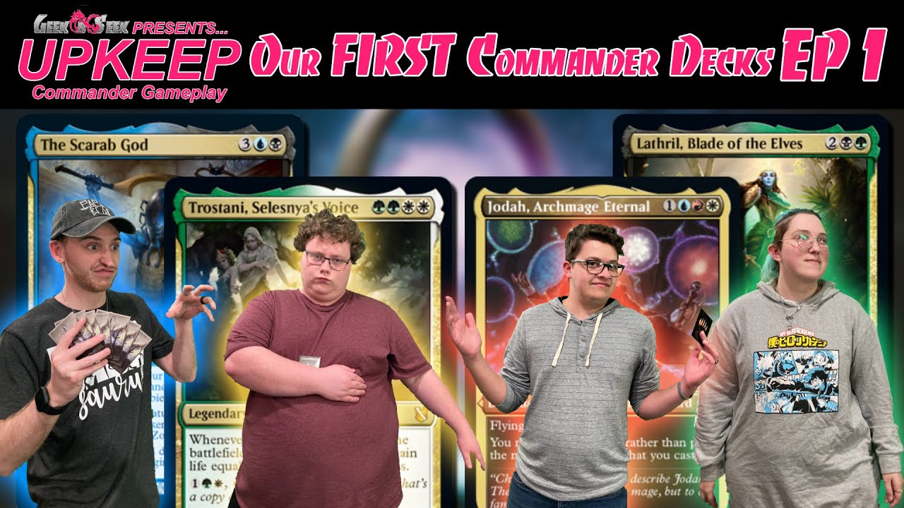 Our First Commander Decks | Upkeep #1 (Commander Gameplay) (Scarab God, Trostani, Jodah, Lathril)