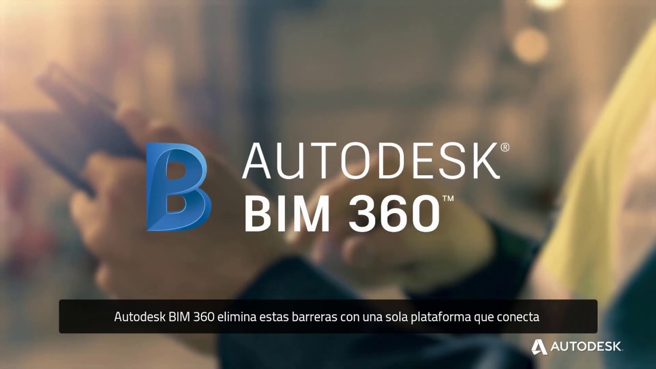 BIM 360 Presentaci&oacute;n | SemcoCAD