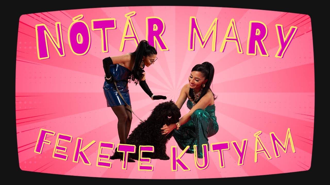 Nótár Mary-Fekete kutyám (Official Music Video)